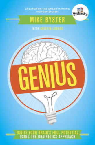 Mike Byster - Genius: Ignite Your Brain's Full Potential Using the Brainetics Approach