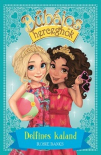 Rosie Banks - Delfines kaland
