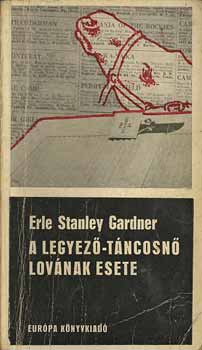 E.S. Gardner - A legyez-tncosn lovnak esete