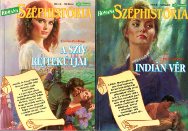 Louisa Rawlings, Mollie Ashton Patricia Potter - 3 db Romana Szphistria: 1994/1. A szenvedly rabsgban  + 1994/5. A szv rejtektjai + 1994/6. Indin vr