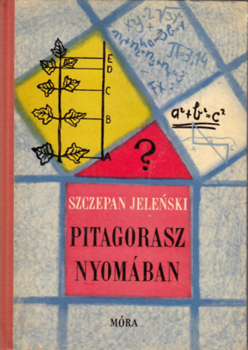 Szczepan Jelenski - Pitagorasz nyomban