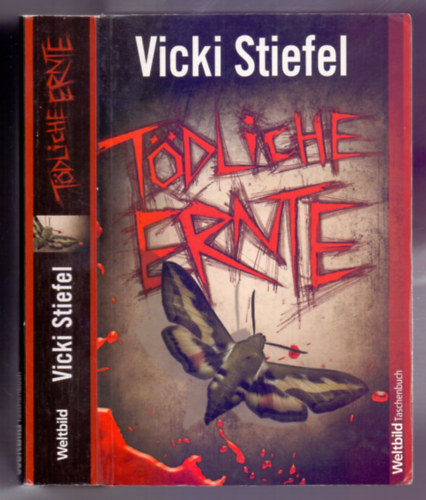 Vicki Stiefel - T�dliche Ernte