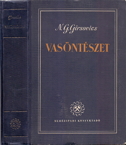 N. G. Girsovics - Vasöntészet