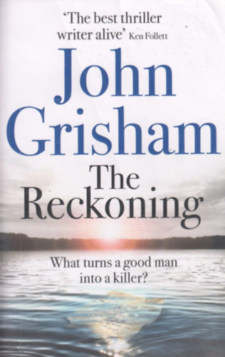 John Grisham - The Reckoning