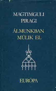 Magtimguli Piragi - �lmunkban m�lik el