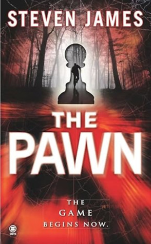 James Steven Sadwith - The Pawn (The Patrick Bowers Files, Book 1)