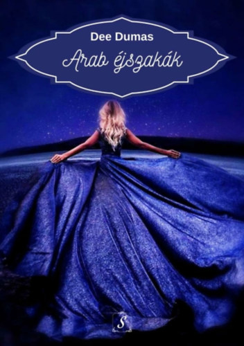 Dee Dumas - Arab �jszak�k