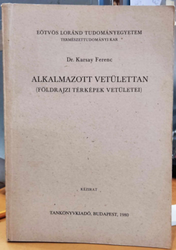 Dr. KArsay Ferenc - Alkalmazott vetlettan