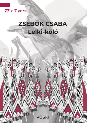 Zseb�k Csaba - Lelki-k�l� 77 + 7 vers
