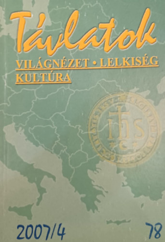 T�vlatok 2007/1-4.