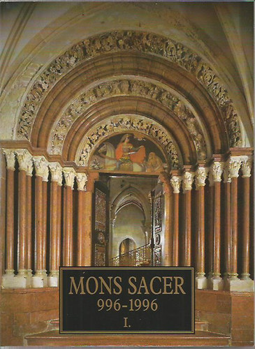 Mons Sacer 996-1996 (Pannonhalma 1000 ve) I-III.