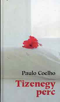 Szerz� Paulo Coelho Ford�t� Nagy Vikt�ria - Tizenegy perc