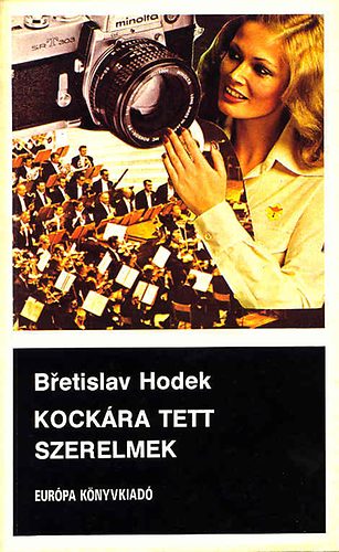 Bretislav Hodek - Kockra tett szerelmek
