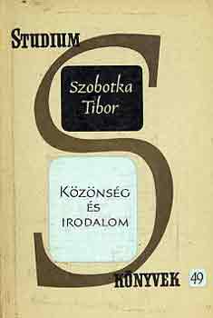 Szobotka Tibor - K�z�ns�g �s irodalom