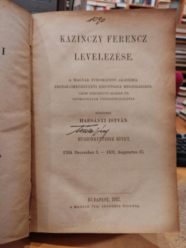 Kazinczy Ferencz - Kazinczy Ferencz levelezése huszonkettedik kötet 1764. December 3. - 1831. Augusztus 15.