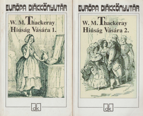 William Makepeace Thackeray - A hisg vsra I-II