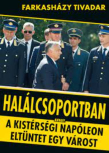 Farkash�zy Tivadar - Hal�lcsoportban