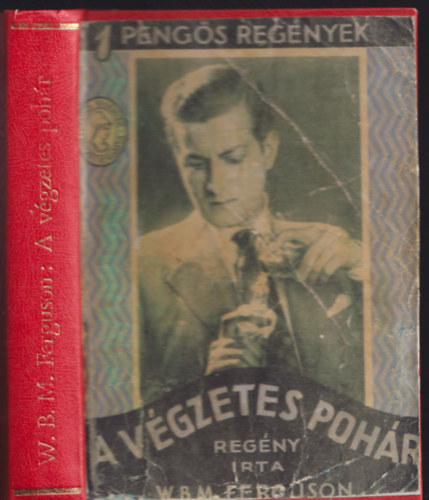 W.B.M. Ferguson - A vgzetes pohr