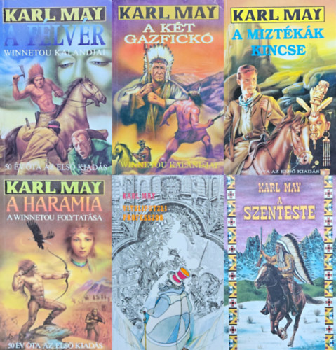 Karl May  May Karl (May K�roly) - 6 db Karl May reg�ny: A k�t gazfick� + A mizt�k�k kincse + A f�lv�r + A haramia + A szenteste + Vitzliputzli professzor