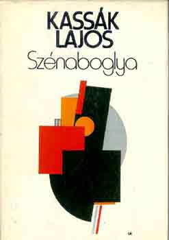 Kassák Lajos - Szénaboglya