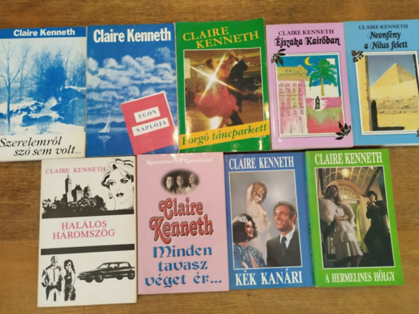 Claire Kenneth - 9 db romantikus Claire Kenneth könyv (Szerelemről szó sem volt,Egon naplója,Forgó táncparkett,Halálos háromszög,Minden tavasz véget ér...,Éjszaka Kairóban,Neonfény a Nílus felett,Kék kanári,A hermelines hölgy)
