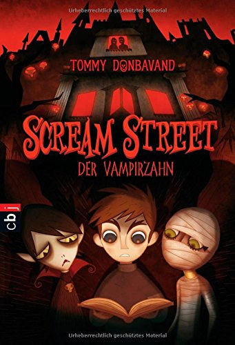 Tommy Donbavand - Scream Street Der Vampirzahn