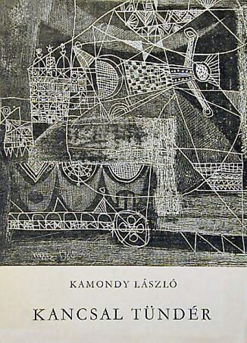 Kamondy L�szl� - Kancsal t�nd�r (W�rtz �d�m rajzaival)