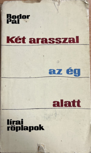 Bodor P�l - K�t arasszal az �g alatt