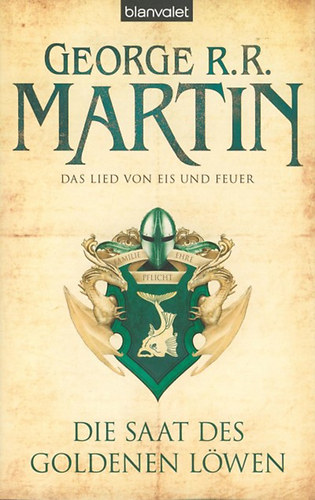 George R. R. Martin - Das Lied von Eis und Feuer 4. - Die Saat des Goldenen L�wen