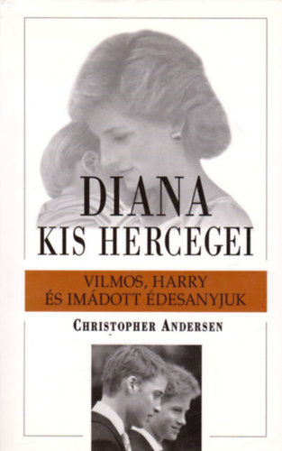 Christopher Andersen - Diana kis hercegei