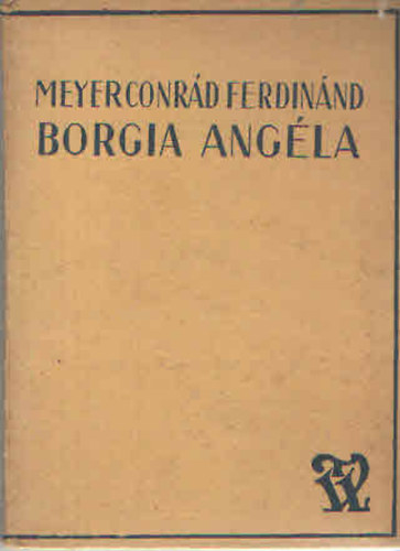 Meyer Conrd Ferdinnd - Borgia Angla