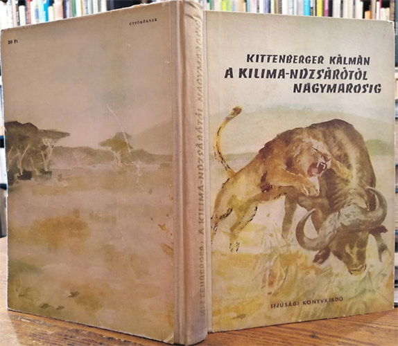 Kittenberger K�lm�n - A Kilima-ndzs�r�t�l Nagymarosig