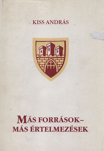 Kiss Andrs - Ms forrsok - ms rtelmezsek