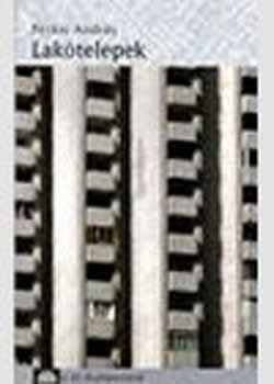 Ferkai András - Lakótelepek