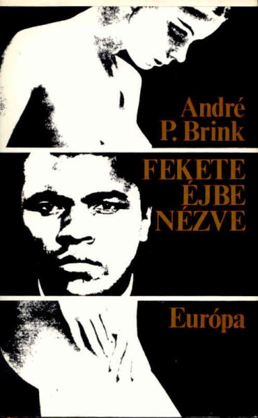 Andr� P. Brink - Fekete �jbe n�zve