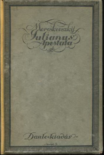 Dimitrij Mereskovszki - Julianus apostata