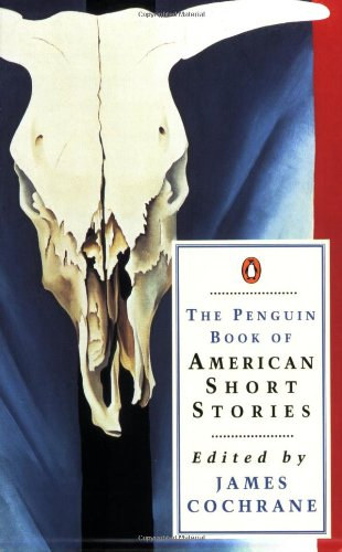 James Cochrane (szerk.) - The Penguin Book of American Short Stories