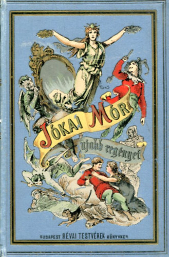 Jkai Mr - Dlvirgok - Ocenia (Nemzeti kiads 20. ktet)