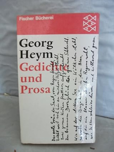 Georg Heym - Gedichte und Prosa