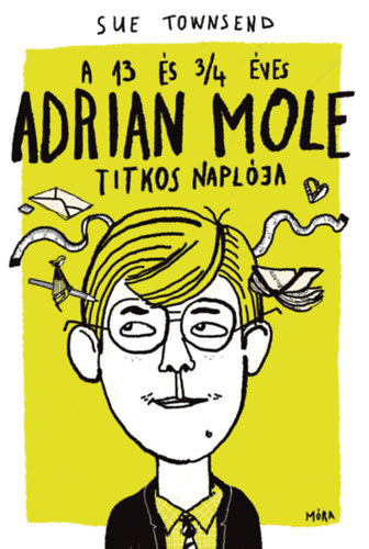 Sue Townsend - A 13 �s 3/4 �ves Adrian Mole titkos napl�ja