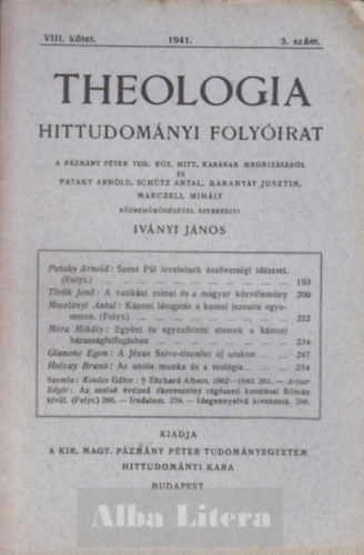 Ivnyi Jnos  (szerk) - Theologia hittudomnyi folyirat VIII. ktet 1941. 3. szm
