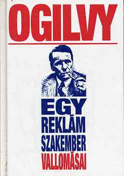 Ogilvy - Egy reklámszakember vallomásai