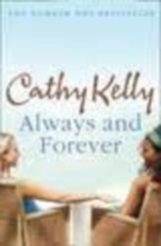 Cathy Kelly - Always and Forever