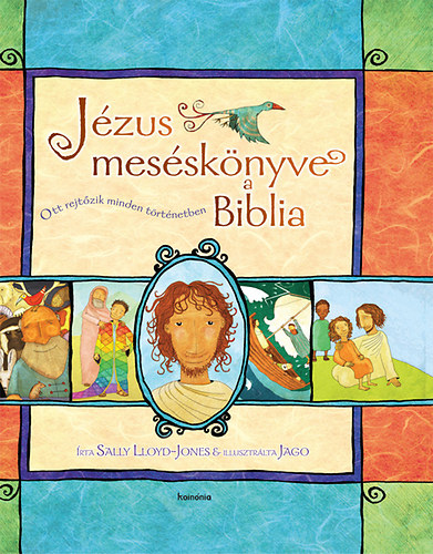 Sally Lloyd-jones - Jzus messknyve, a Biblia