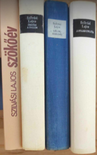 Szilvási Lajos - 4 db Szilvási Lajos könyv: - Ördög a falon - Lélekharang - Appassionata - Szökőév