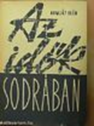 Komj�t Ir�n - Az id�k sodr�ban