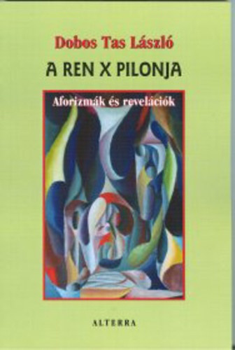 Dobos Tas László - A ren x pilonja