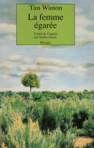 Tim Winton - La femme egaree