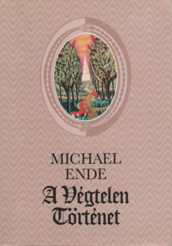 Michael Ende - A végtelen történet
