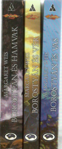 Margaret Weis - S�t�t tan�tv�ny 1-3. (Borosty�n �s hamvak, Borosty�n �s vas, Borosty�n �s v�r) / DragonLance